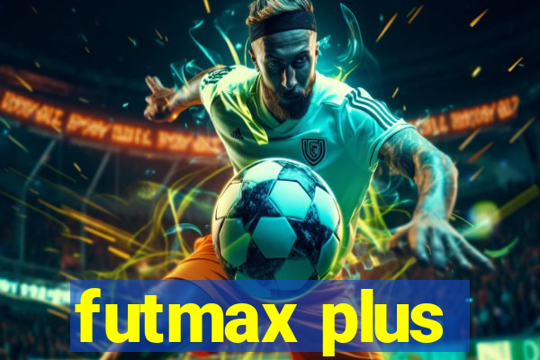 futmax plus